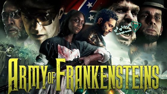 فيلم Army of Frankensteins 2013 مترجم