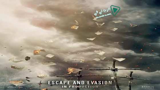 فيلم Escape and Evasion 2019 مترجم