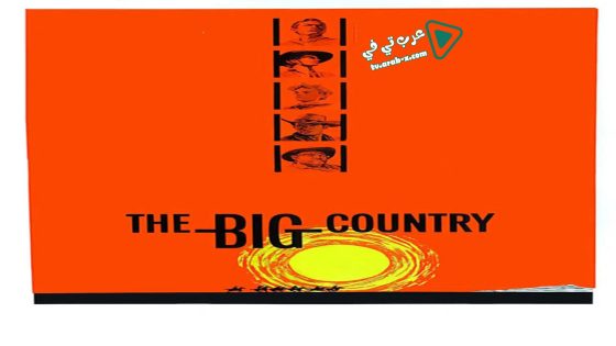 فيلم The Big Country 1958 مترجم