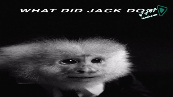 فيلم WHAT DID JACK DO? 2017 مترجم